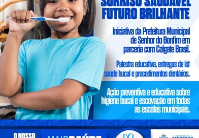 Prefeitura de Senhor do Bonfim e Colgate iniciam projeto ‘Sorriso Saudável, Futuro Brilhante’ nas escolas municipais